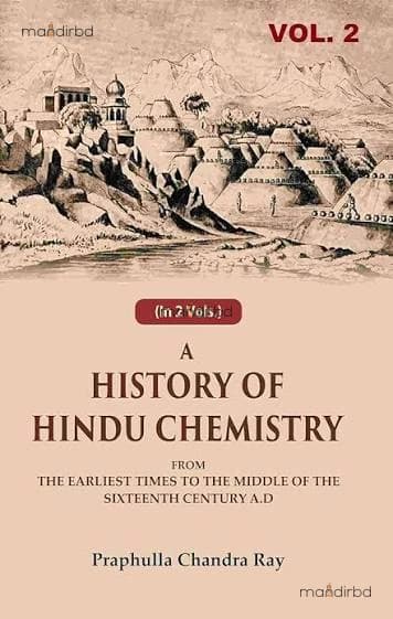প্রাচীন হিন্দু রসায়নের পুনর্জাগরণ ও আধুনিক ভারতীয় রসায়নের ভিত্তিপ্রস্তর